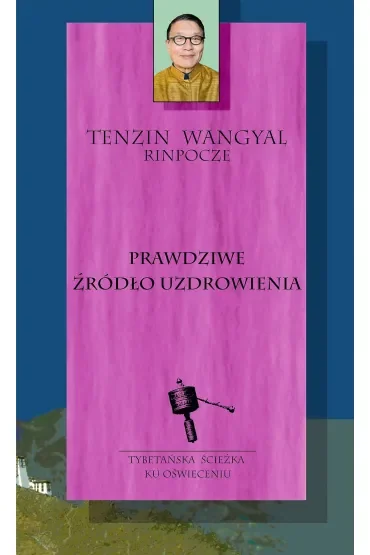 Prawdziwe źródło uzdrowienia