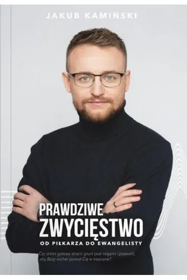 Prawdziwe zwycięstwo