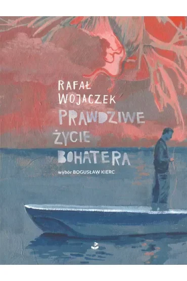 Prawdziwe życie bohatera