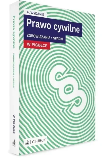 Prawo cywilne w pigułce. Zobowiązania. Spadki + testy online