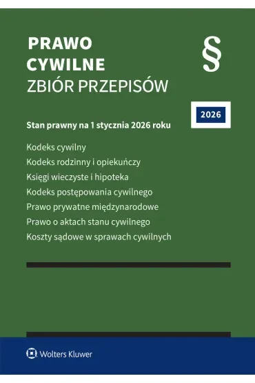 Kodeks cywilny. Kodeks rodzinny i opiekuńczy. Księgi wieczyste i hipoteka. Kodeks postępowania cywil
