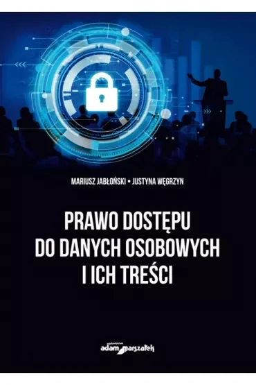 Prawo dostępu do danych osobowych i ich treści