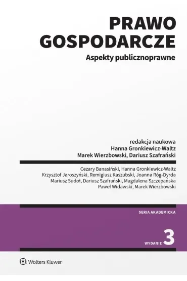 Prawo gospodarcze. Aspekty publicznoprawne