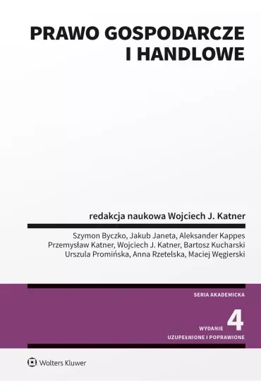 Prawo gospodarcze i handlowe. Wydanie 2023