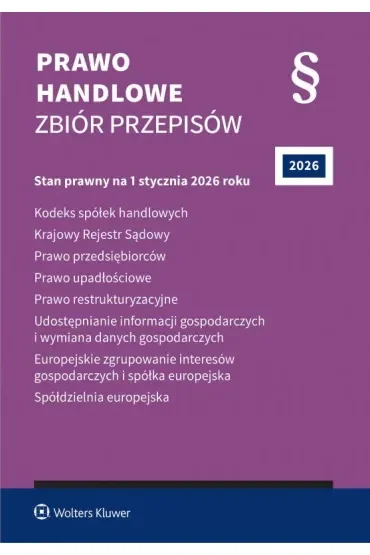 Kodeks spółek handlowych. Krajowy Rejestr Sądowy. Prawo przedsiębiorców. Prawo upadłościowe