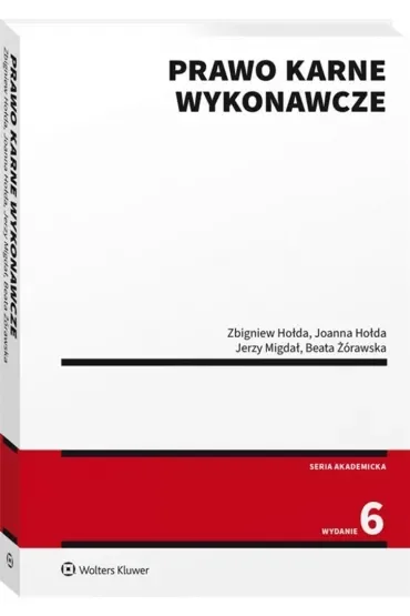 Prawo karne wykonawcze (wyd. 6/2021)