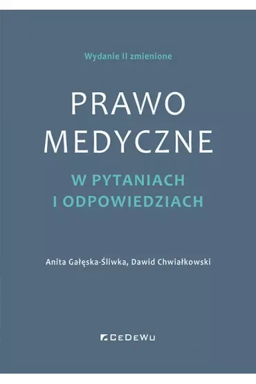 Prawo medyczne w pytaniach i odpowiedziach