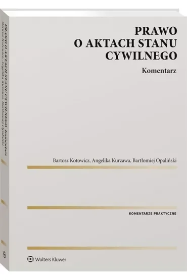 Prawo o aktach stanu cywilnego Komentarz
