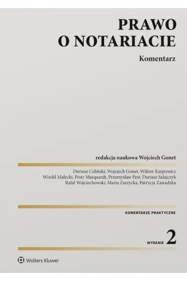 Prawo o notariacie. Komentarz