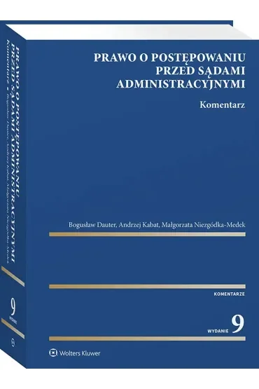 Prawo o postępowaniu przed sądami administracyjnymi. Komentarz
