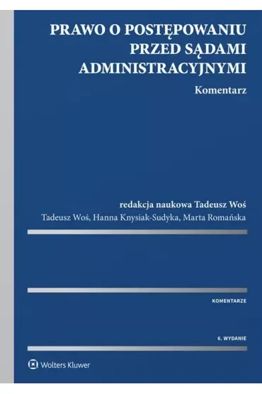 Prawo o postępowaniu przed sądami administracyjnymi Komentarz