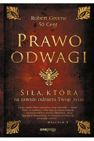 Prawo odwagi. Siła, która na zawsze odmieni Twoje życie
