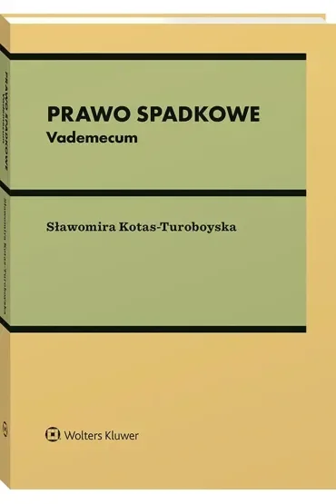 Prawo spadkowe. Vademecum