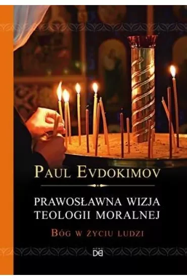 Prawosławna wizja teologii moralnej