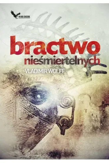 Prearmagedon Tom 2. Bractwo nieśmiertelnych