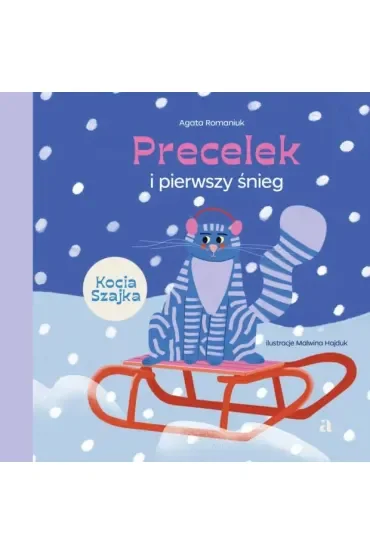 Precelek i pierwszy śnieg. Precelek z Kociej Szajki. Tom 3