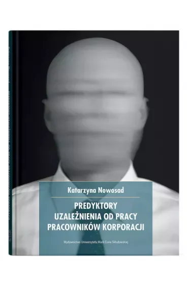 Predykatory uzależnienia od pracy pracowników korporacji