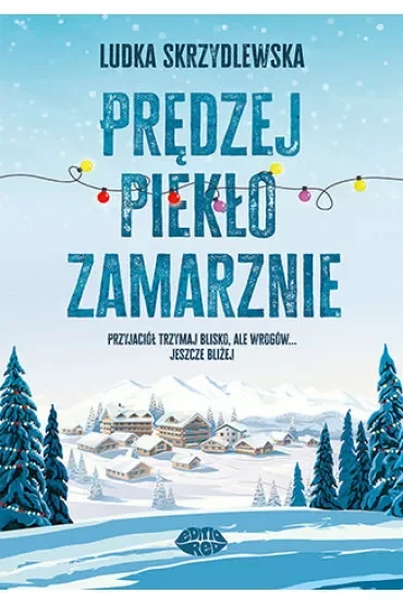 Prędzej piekło zamarznie