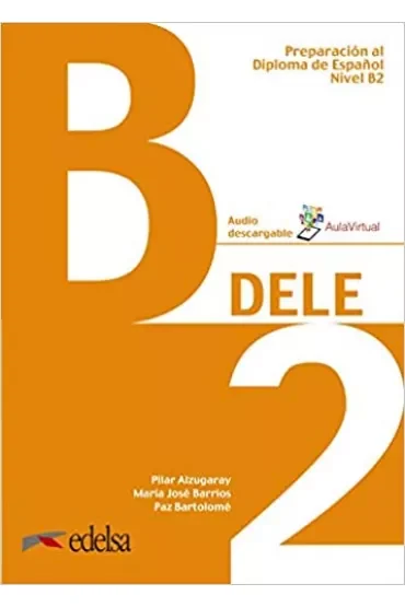 Preparacion al DELE B2 podręcznik + audio online Nuevo examen /2020/