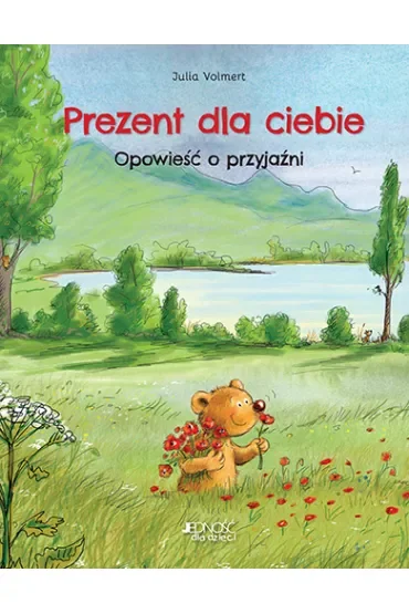 Prezent dla ciebie. Opowieść o przyjaźni