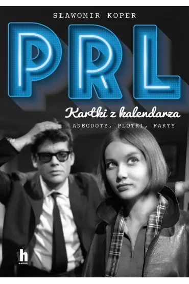 PRL. Kartki z kalendarza