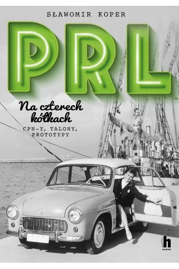 PRL na czterech kółkach