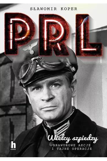 PRL wielcy szpiedzy
