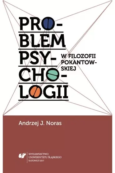 Problem psychologii w filozofii pokantowskiej