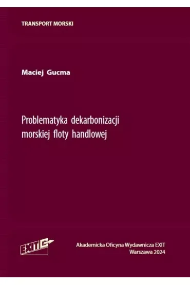 Problematyka dekarbonizacji morskiej floty handlowej