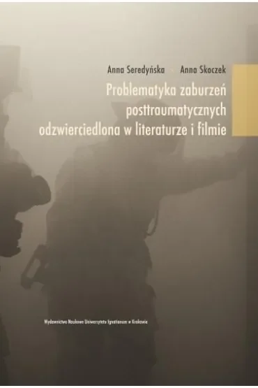 Problematyka zaburzeń posttraumatycznych...