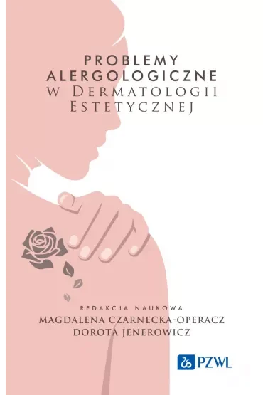 Problemy alergologiczne w dermatologii estetycznej