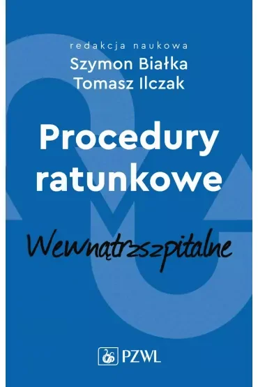 Procedury ratunkowe wewnątrzszpitalne. Tom 2