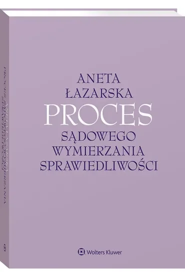 Proces sądowego wymierzania sprawiedliwości