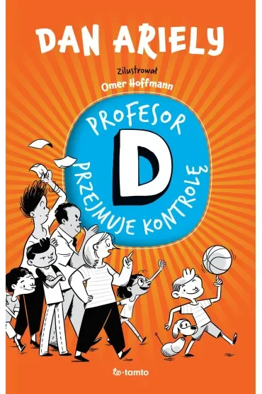 Profesor D przejmuje kontrolę