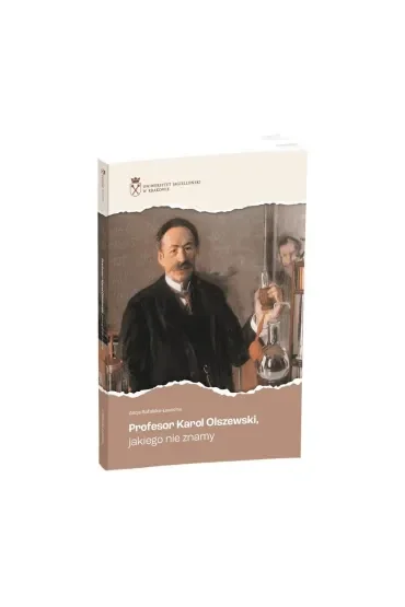 Profesor Karol Olszewski jakiego nie znamy