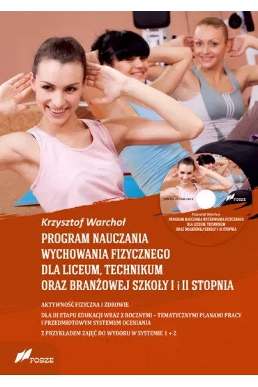 Program nauczania wychowania fizycznego dla liceum, technikum oraz branżowej szkoły I i II stopnia