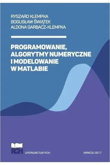 Programowanie, algorytmy numeryczne i modelowanie w Matlabie
