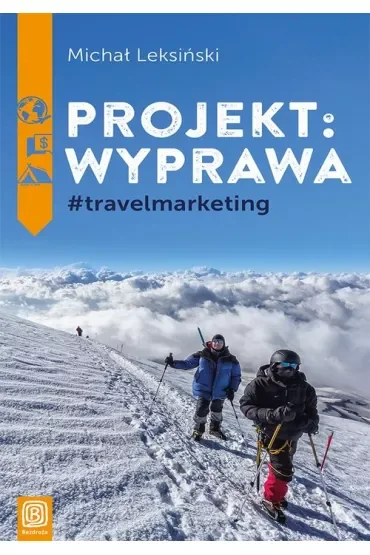 Projekt wyprawa #travelmarketing