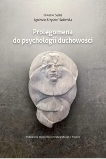 Prolegomena do psychologii duchowości