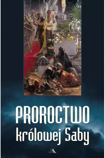 Proroctwo królowej Saby