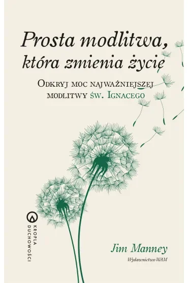Prosta modlitwa, która zmienia życie