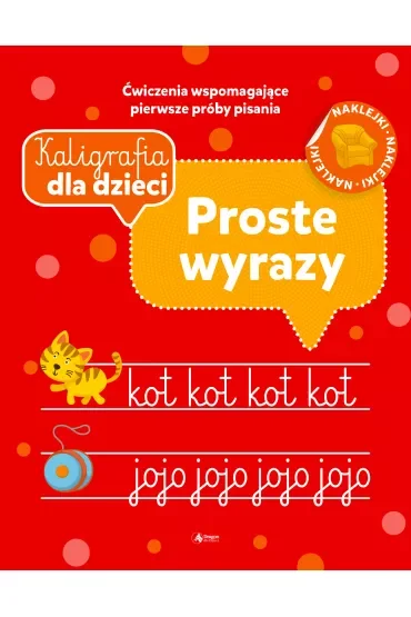 Proste wyrazy. Kaligrafia dla dzieci