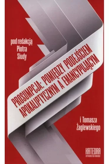 Prosumpcja: między podejściem apok. a emancyp.