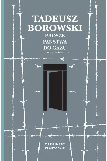 Proszę państwa do gazu i inne opowiadania