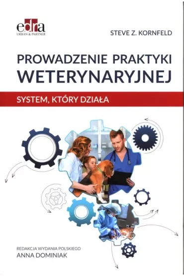 Prowadzenie praktyki weterynaryjnej. System, który działa