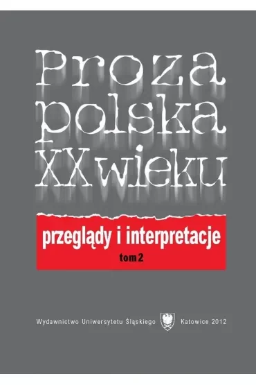 Proza polska XX wieku T. 2