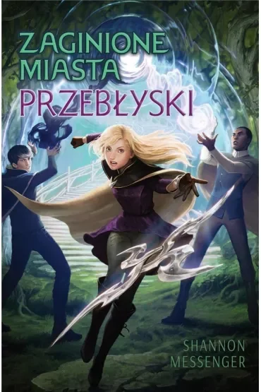 Przebłyski. Zaginione miasta. Tom 7