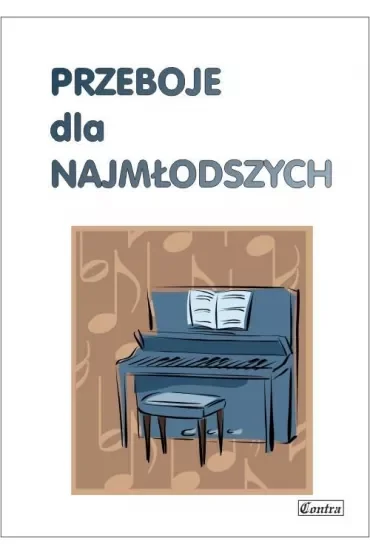 Przeboje dla najmłodszych