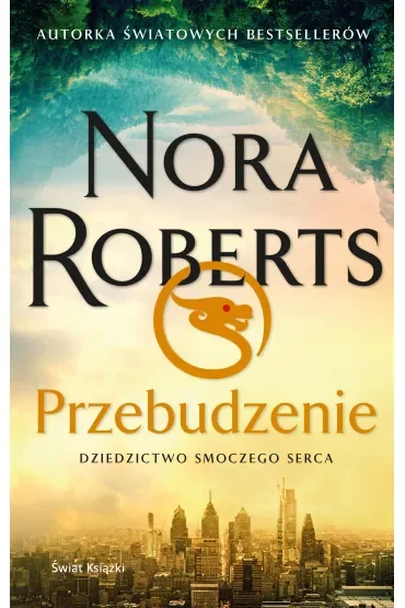 Przebudzenie. Dziedzictwo Smoczego Serca. Tom 1