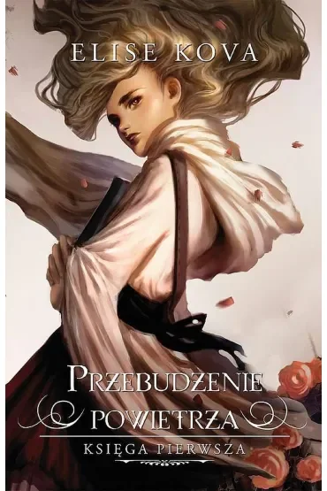 Przebudzenie powietrza. Tom 1